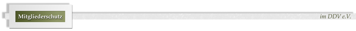 im DDV e.V. Mitgliederschutz