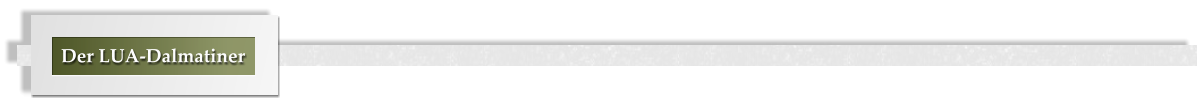 Der LUA-Dalmatiner